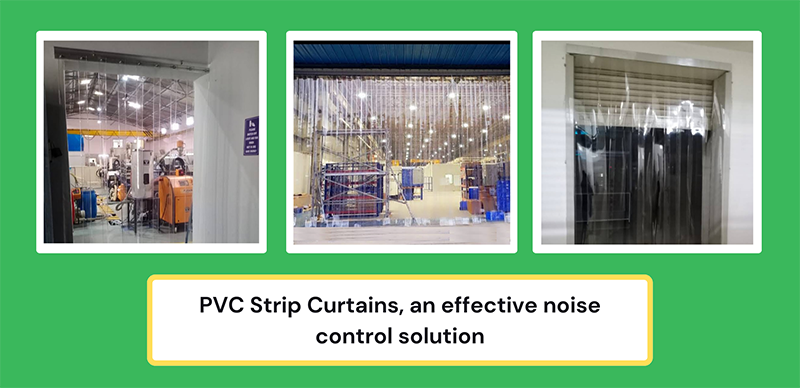 PVC Strip Curtains, an effective noise control solution
